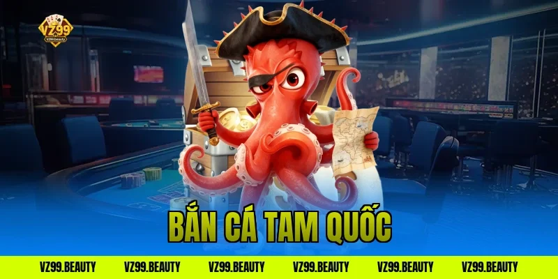 bắn cá tam quốc