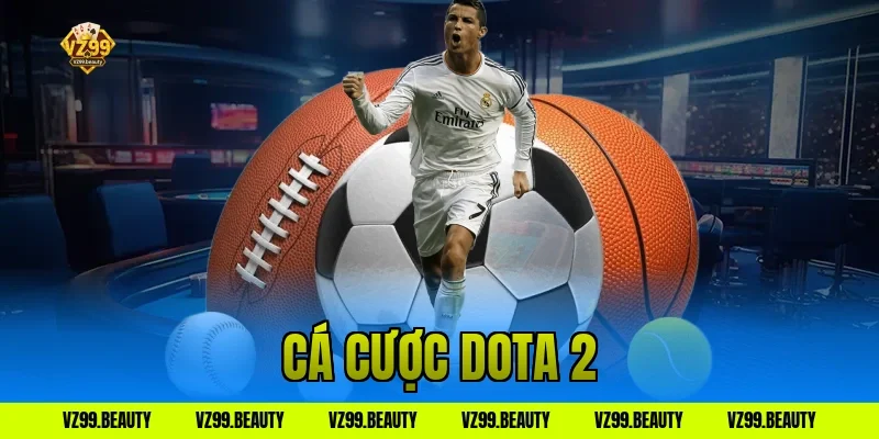 cá cược dota 2