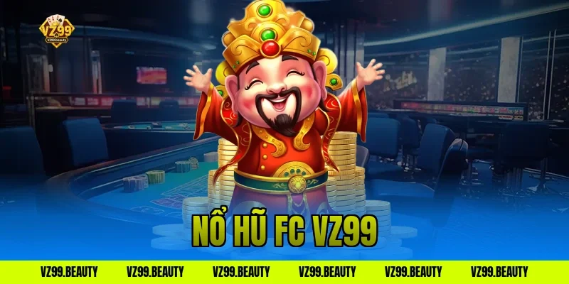 nổ hũ fc vz99